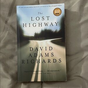 The Lost Highway by David Adams Richards - Cream Cover
